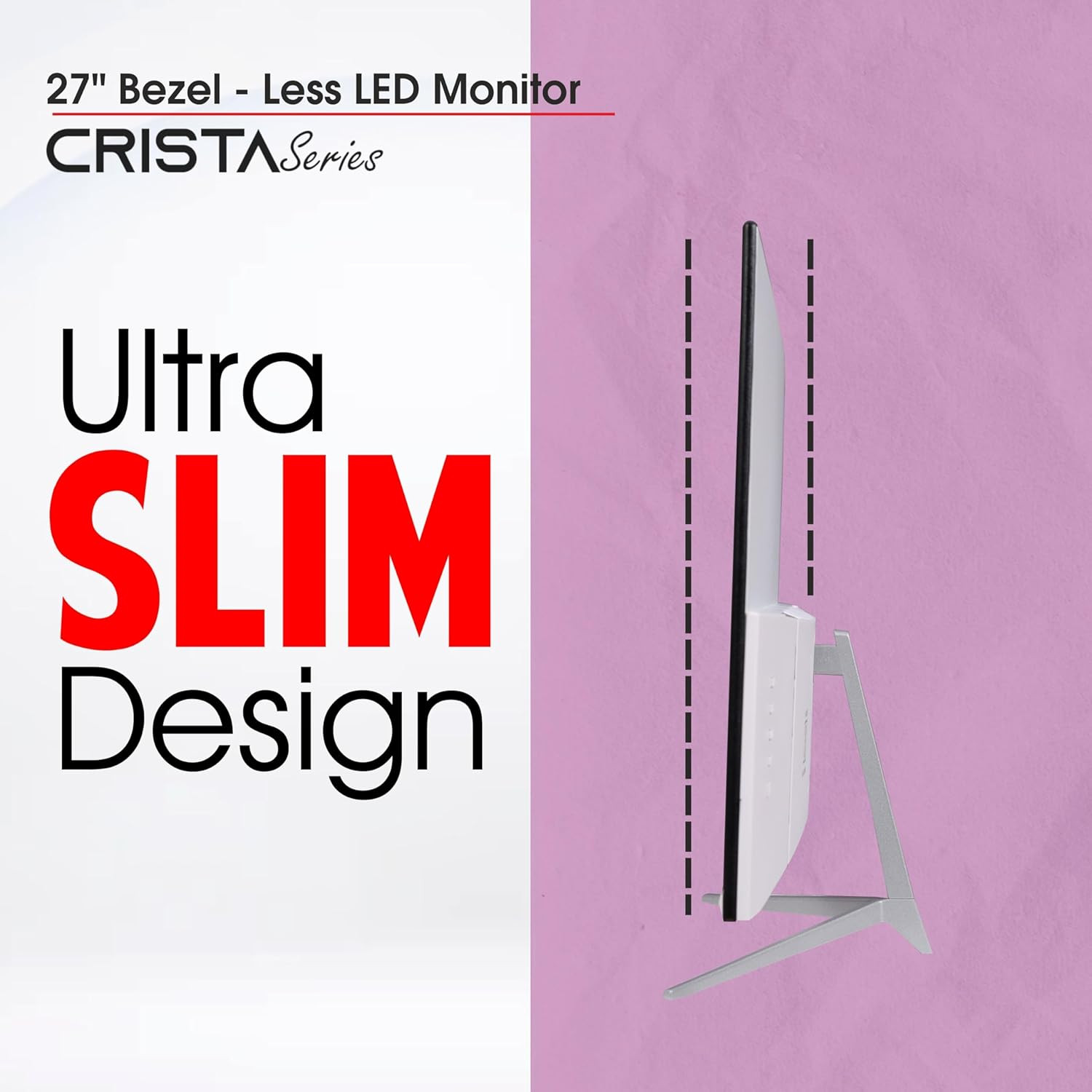 ZEBION CRISTA 27'' BEZEL LESS LED MONITOR